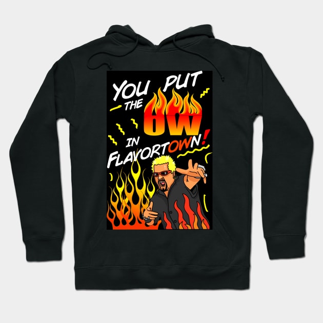 Flavortown Hoodie by ArtbyMyz